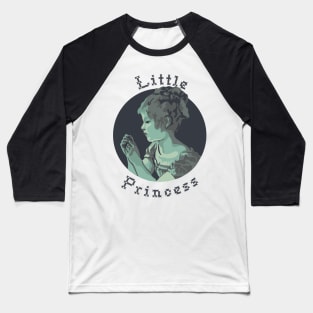 A Little Princess Portrait and  Quote Baseball T-Shirt